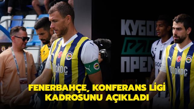 Fenerbahe, Konferans Ligi kadrosunu aklad