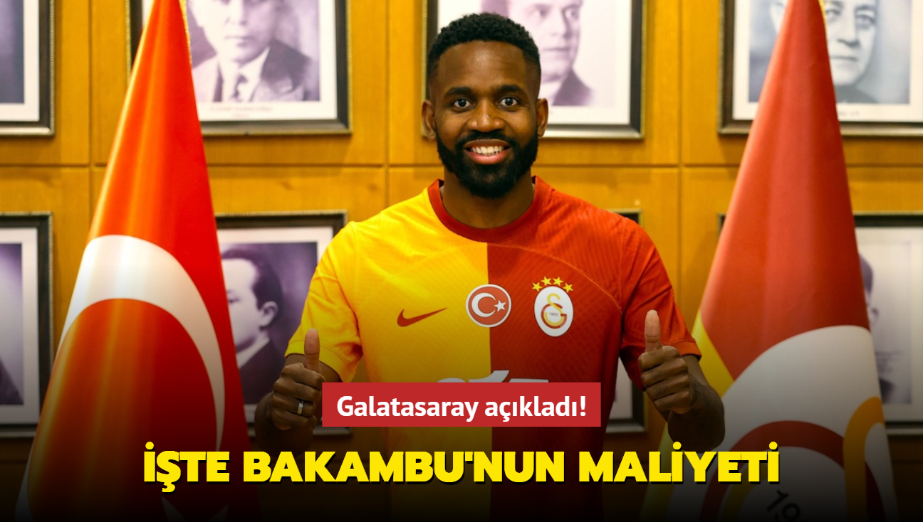 Galatasaray aklad! te Bakambu'nun maliyeti