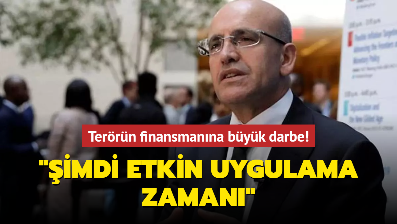 Terrn finansmanna byk darbe! Bakan imek: imdi etkin uygulama zaman