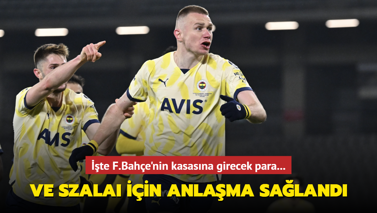 Ve Attila Szalai iin anlama saland! te Fenerbahe'nin kasasna girecek para