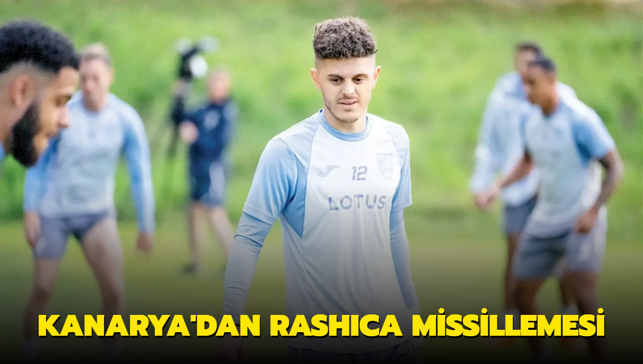 Kanarya'dan Rashica missillemesi