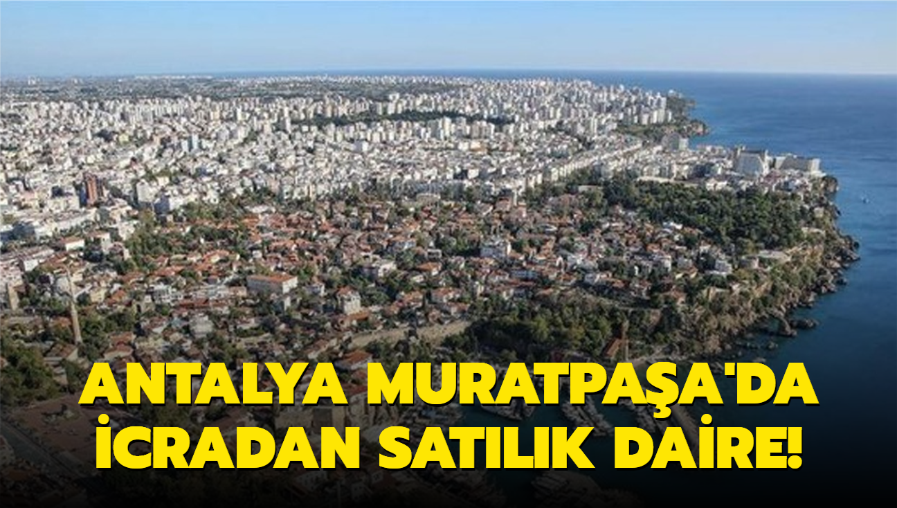 Antalya Muratpaa'da 3+1 daire icradan satlk!