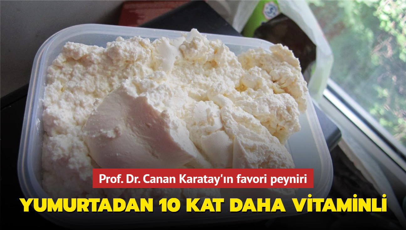 Prof. Dr. Canan Karatay'ın Favori Peyniri! Yumurtadan 10 Kat Daha Vitaminli