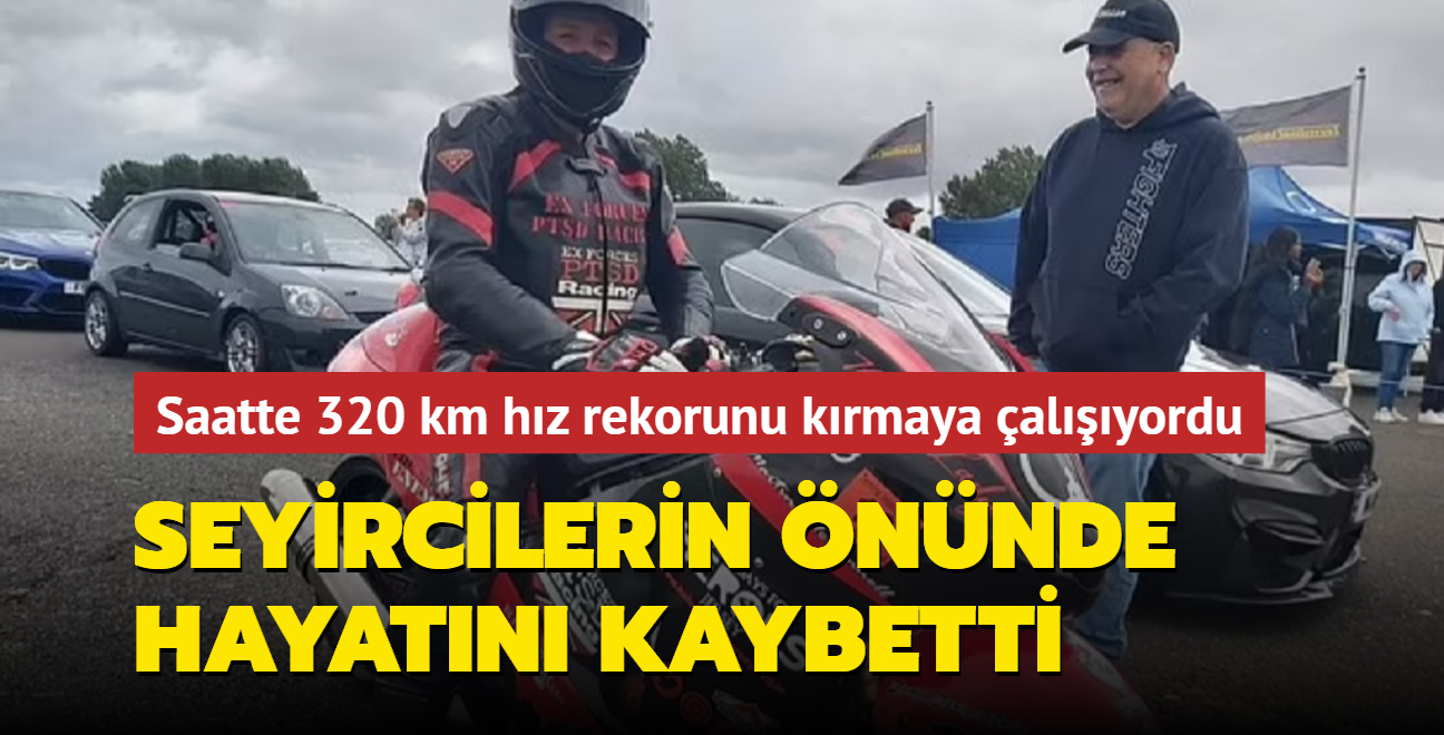 Saatte 320 km hz rekorunu krmaya alyordu: Seyircilerin nnde hayatn kaybetti