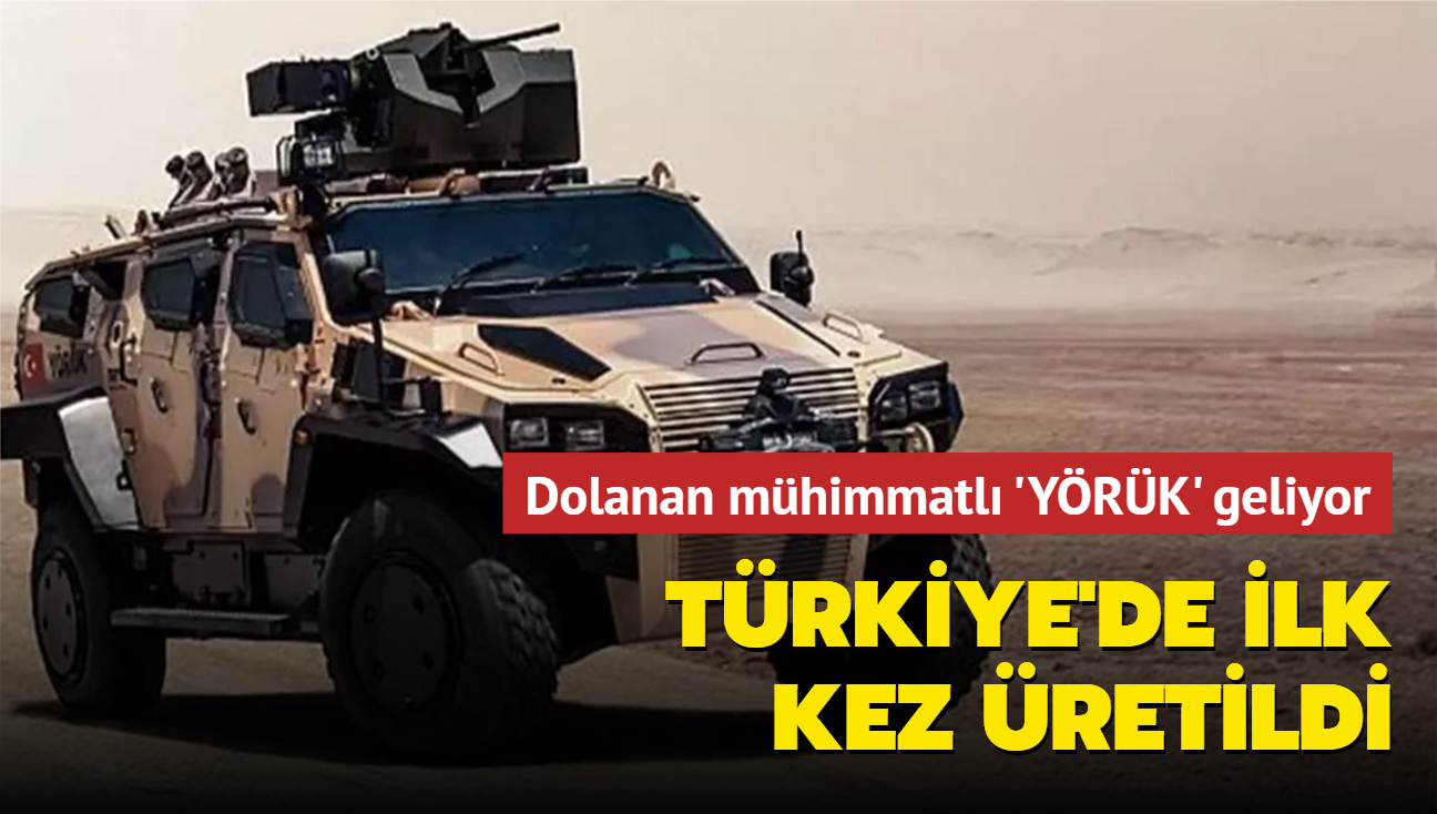 Trkiye'de ilk kez retildi... Dolanan mhimmatl 'YRK' geliyor