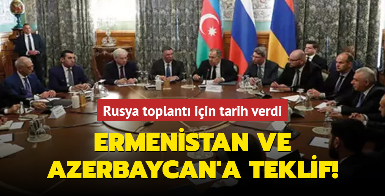 Bir sonraki toplant iin tarih verdi! Rusya'dan Ermenistan ve Azerbaycan'a teklif