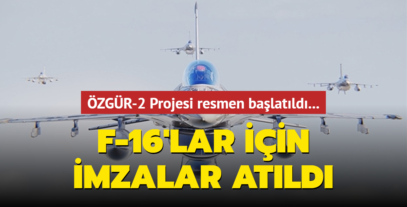 ZGR-2 Projesi resmen balatld... F-16'nn modernizasyonu iin imzalar atld