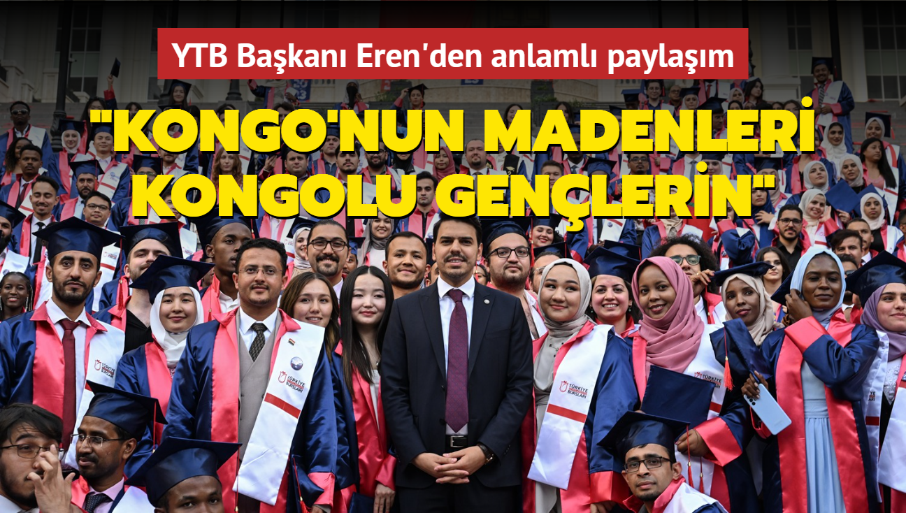 "Kongo'nun madenleri Kongolu genlerin"... YTB Bakan Eren'den anlaml paylam