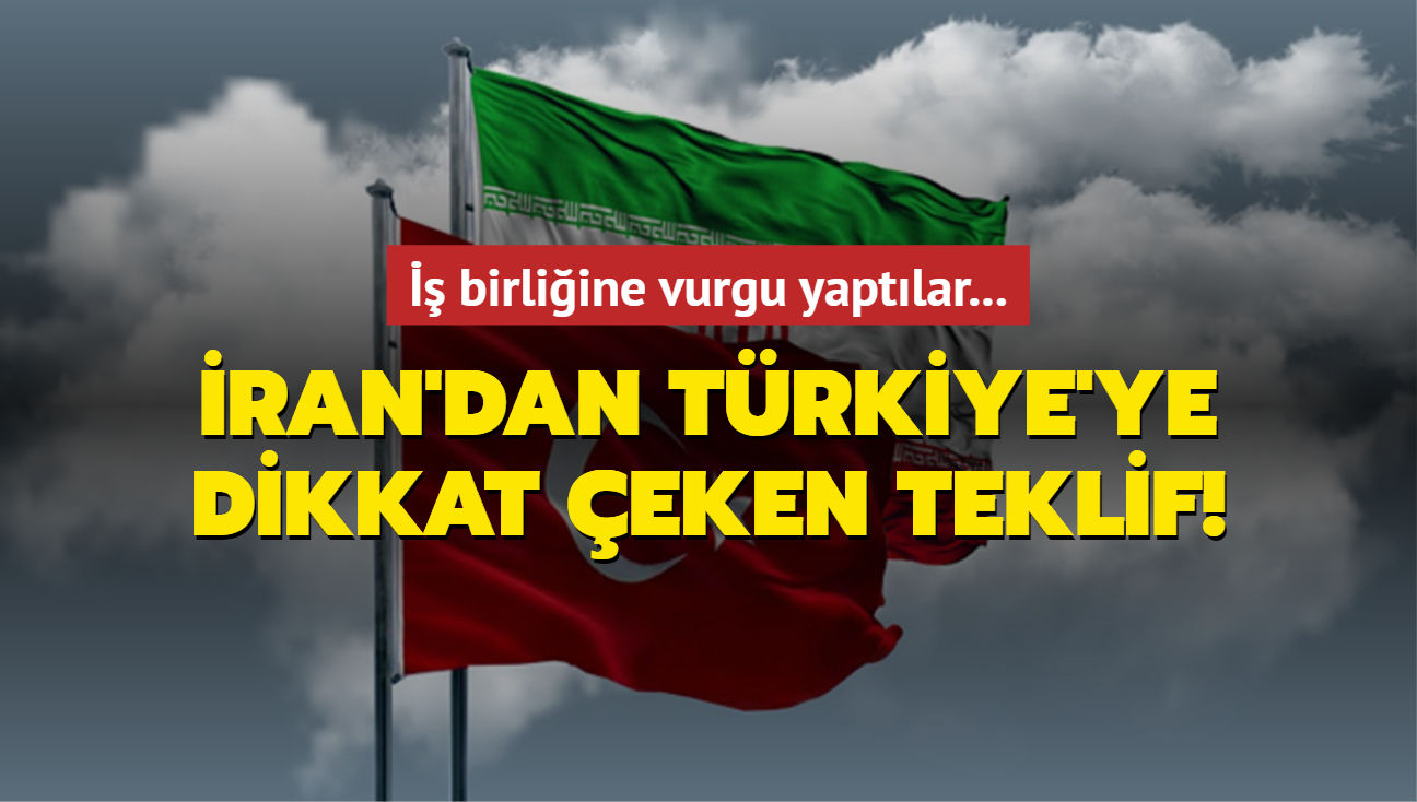  birliine vurgu yaptlar... ran'dan Trkiye'ye dikkat eken teklif!