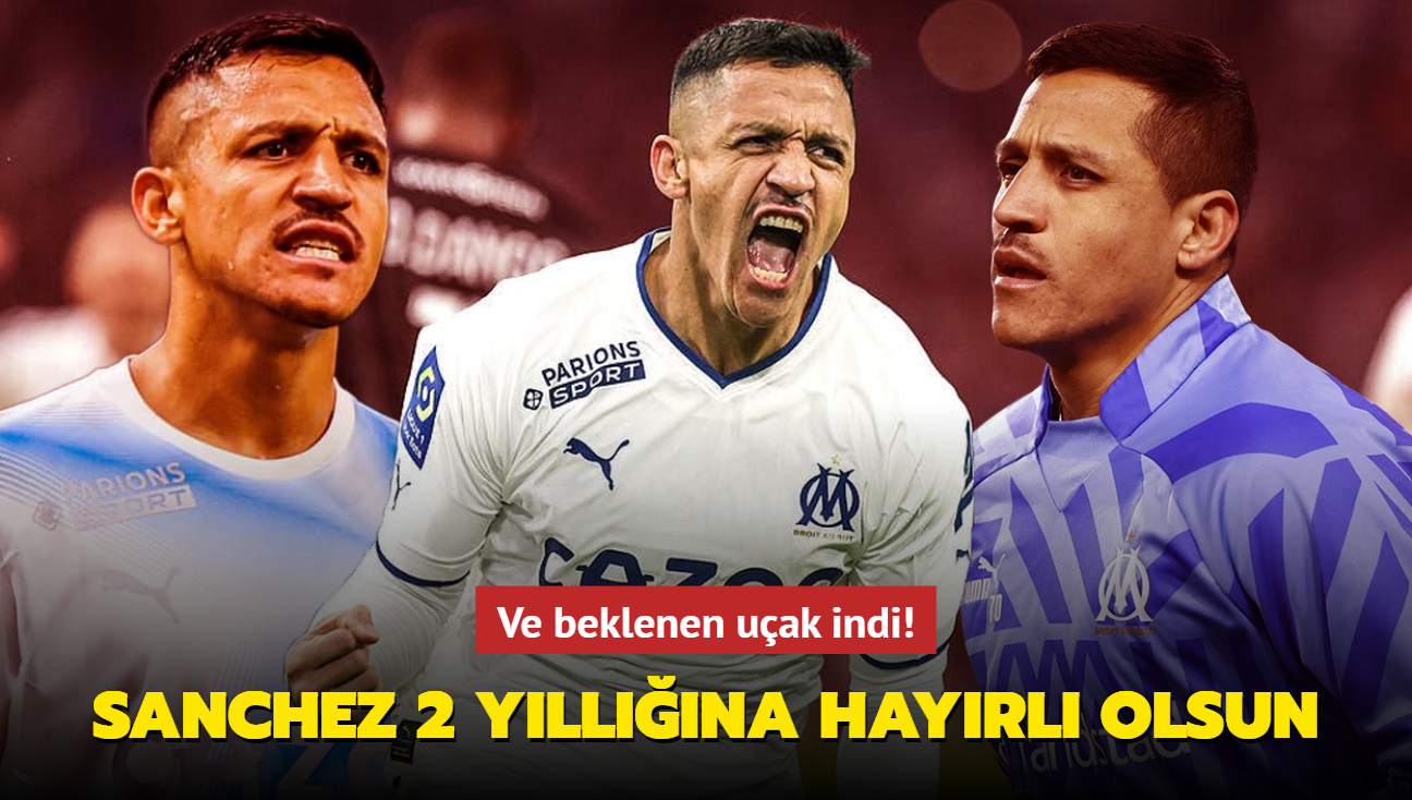 Ve beklenen uak indi! Alexis Sanchez 2 yllna hayrl olsun