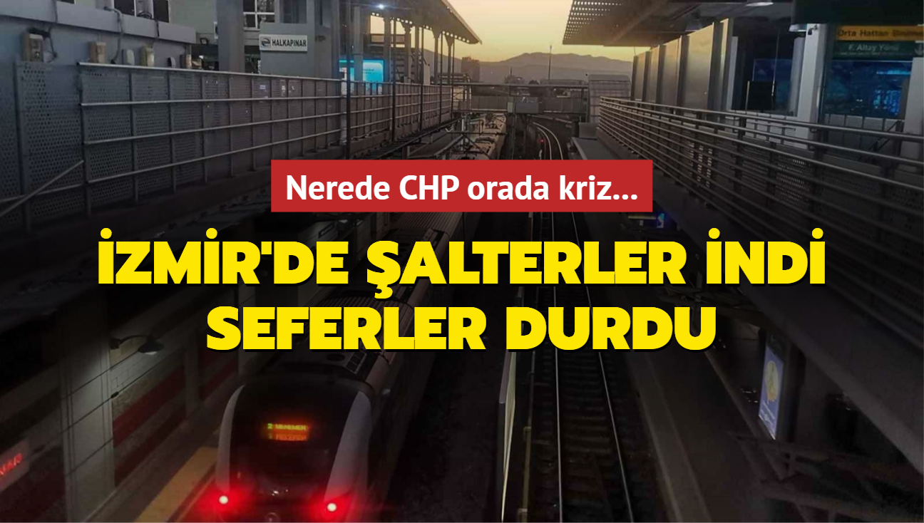 Nerede CHP orada kriz... zmir'de alterler indi, seferler durdu