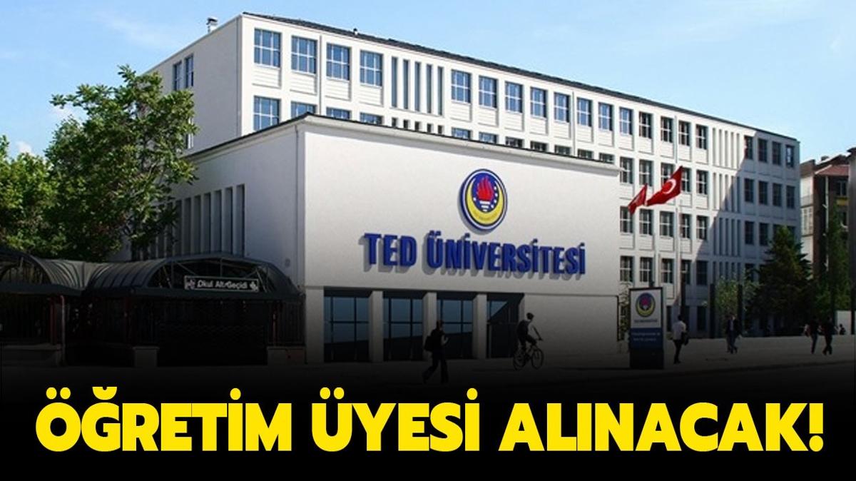 TED niversitesi 3 retim yesi alacak!