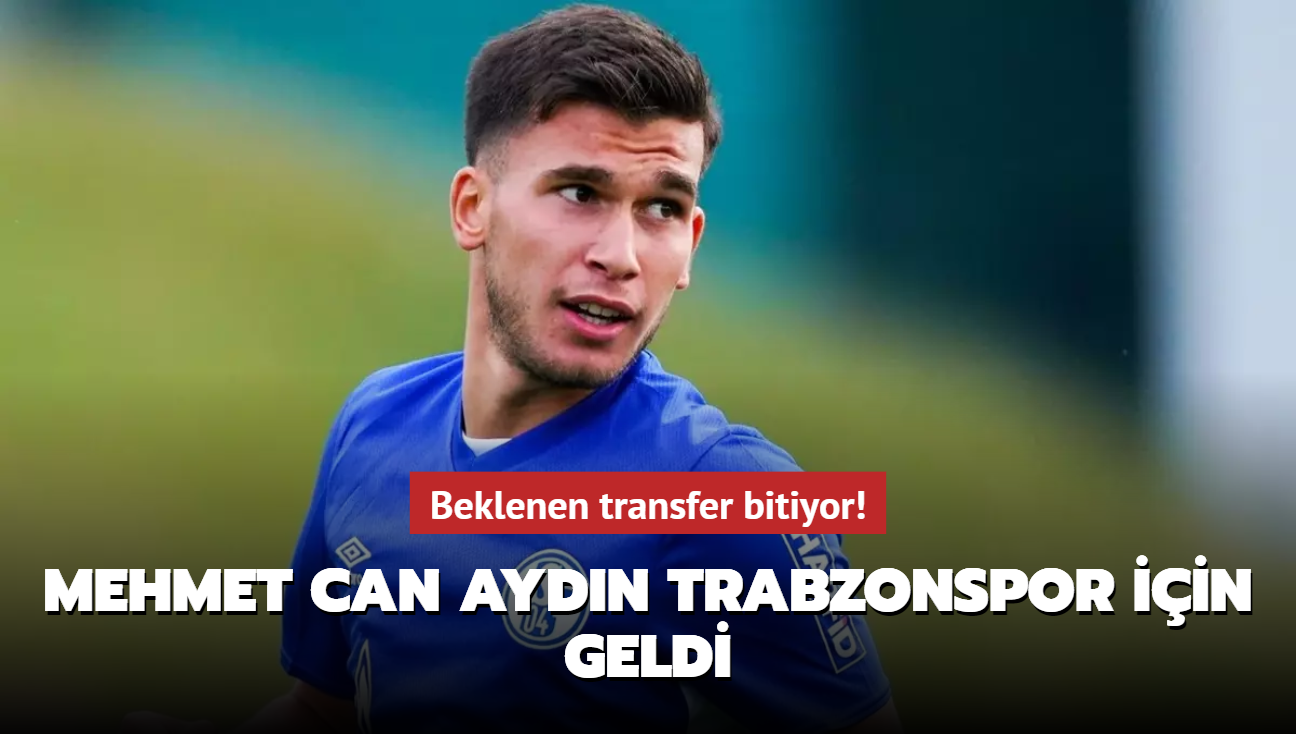 Beklenen transfer bitiyor! Mehmet Can Aydn Trabzonspor iin geldi