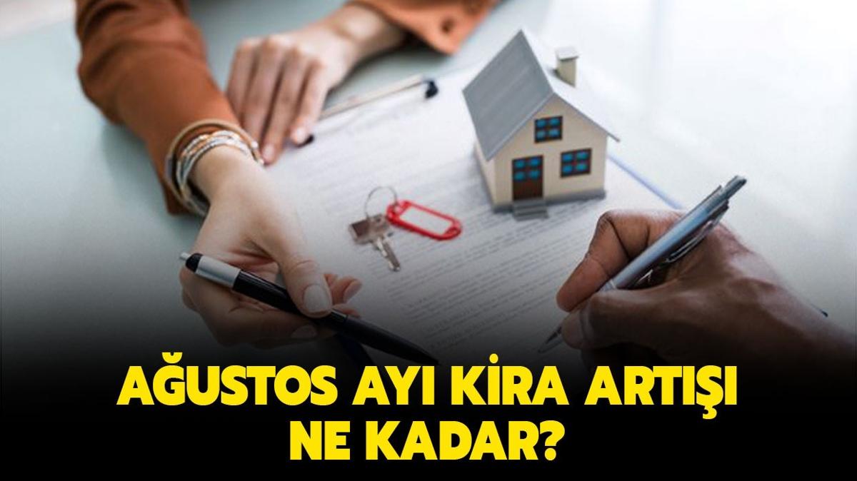 2023 Austos kira art oran ne" Austos'ta kiraya ne kadar zam yaplr" 