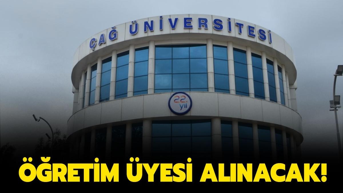 Çağ Üniversitesi 9 Öğretim Üyesi Alacak 