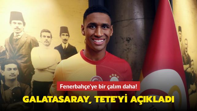 Fenerbahe'ye bir alm daha! Galatasaray, Tete'yi aklad