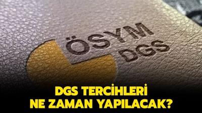 DGS tercih klavuzu yaynland m? 2023 DGS tercihleri ne zaman balayacak?