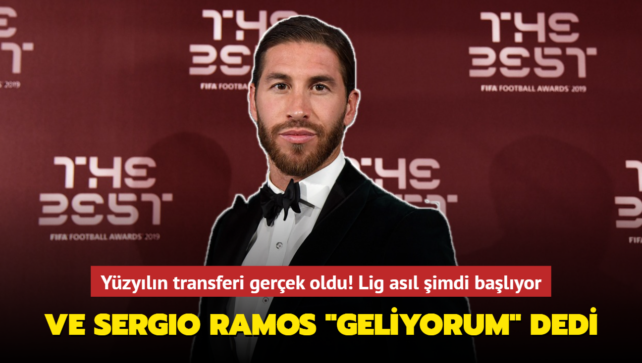 Yzyln transferi gerek oldu! Ve Sergio Ramos "Geliyorum" dedi: Lig asl imdi balyor...