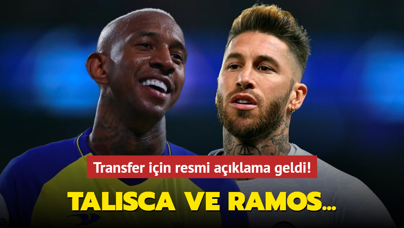 Transfer iin resmi aklama geldi! Anderson Talisca ve Sergio Ramos...