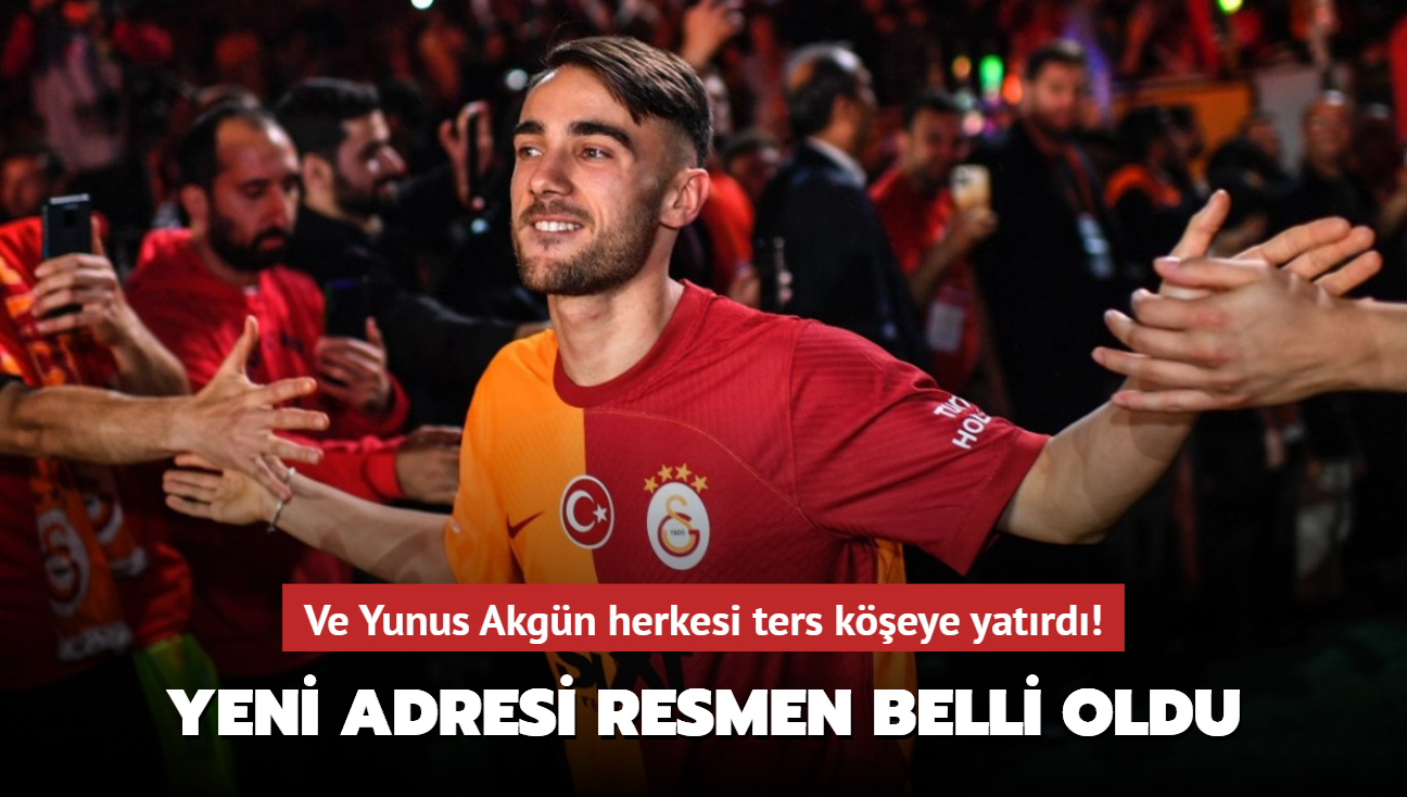 Ve Yunus Akgn herkesi ters keye yatrd! Yeni adresi resmen belli oldu...