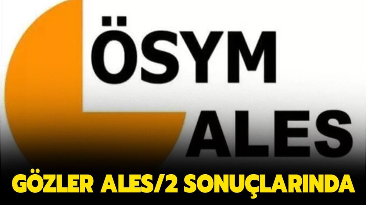 2023 ALES 3 ne zaman" ALES 2 ne zaman aklanacak" 