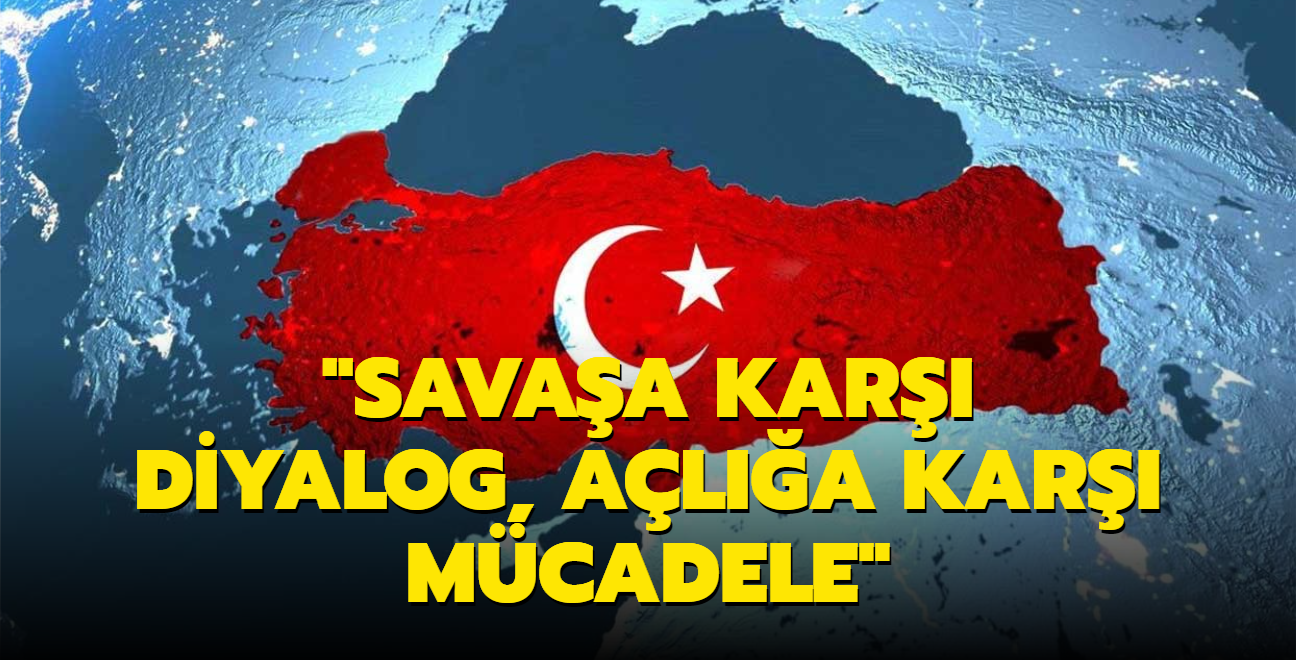 Trkiye'nin d politika hedefleri: Savaa kar diyalog, ala kar mcadele