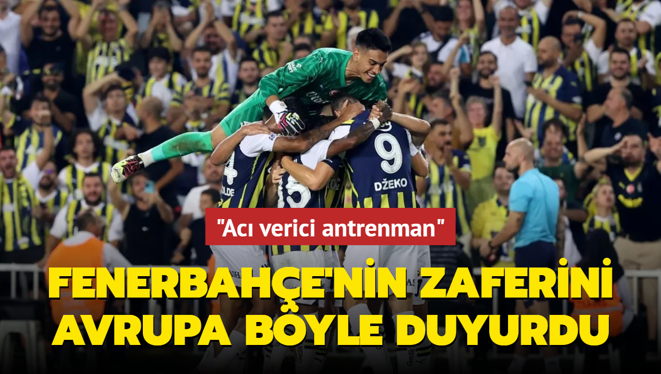 Fenerbahe'nin zaferini Avrupa byle duyurdu: Ac verici antrenman