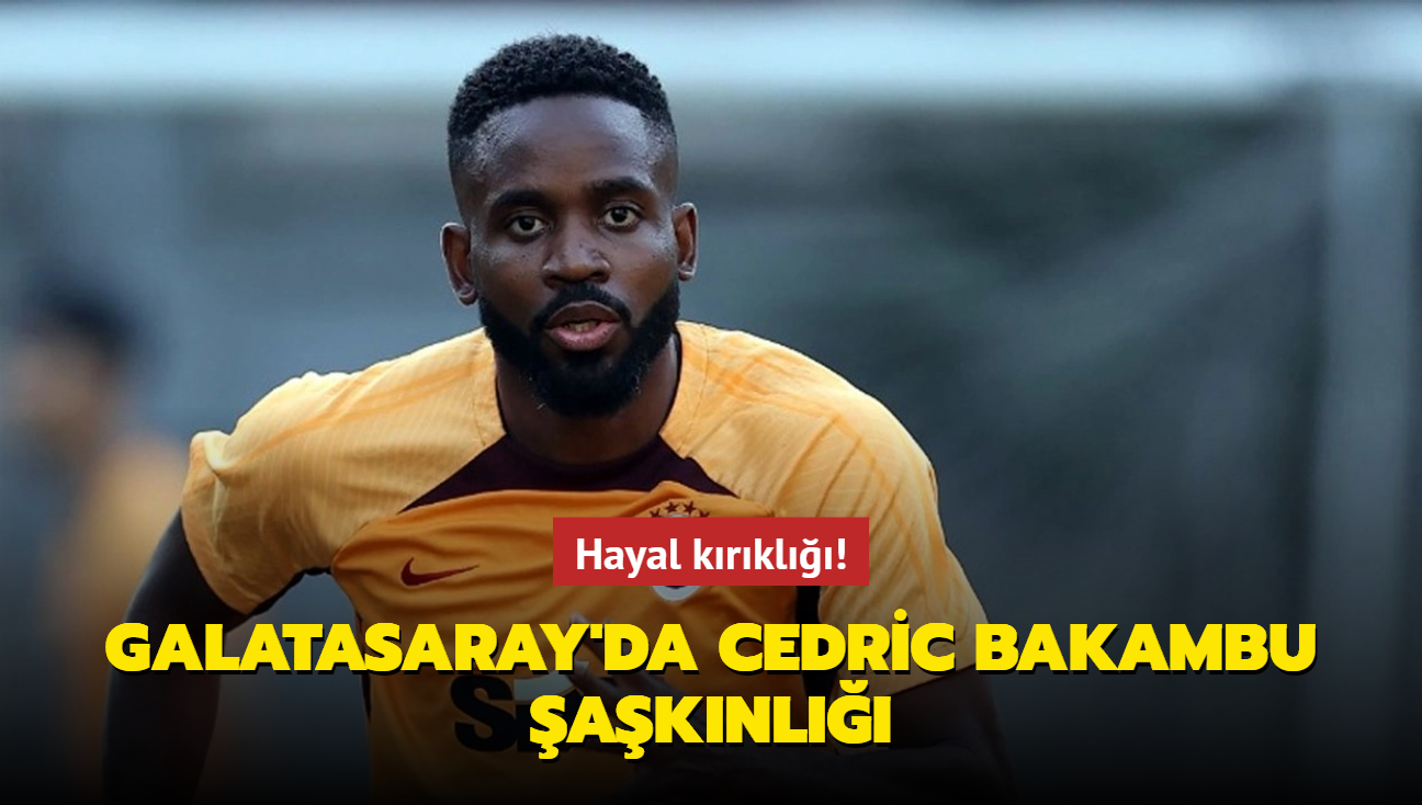 Hayal krkl! Galatasaray'da Cedric Bakambu aknl...