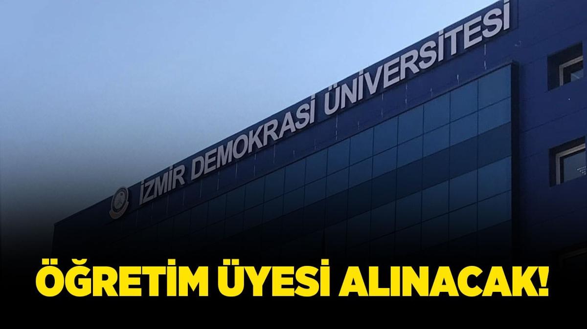 zmir Demokrasi niversitesi 3 retim yesi alacak!