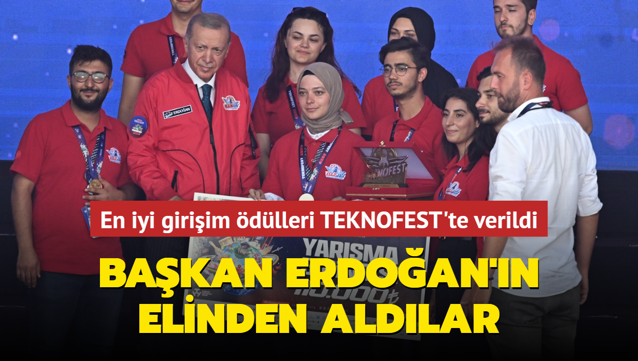 En iyi giriim dlleri TEKNOFEST'te verildi: Bakan Erdoan'n elinden aldlar