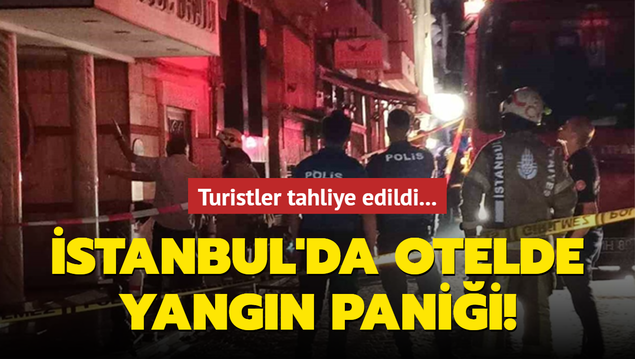 stanbul'da otelde yangn panii! Turistler tahliye edildi