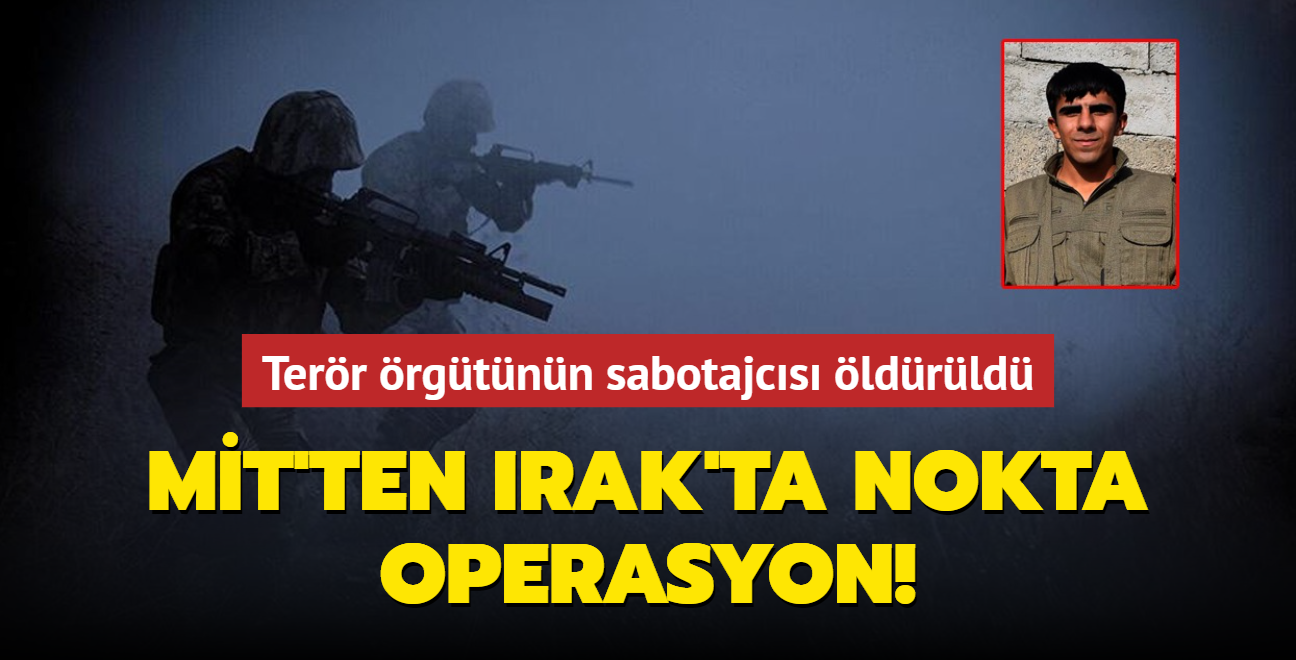 MT'ten Irak'ta nokta operasyon! Terr rgtnn sabotajcs ldrld