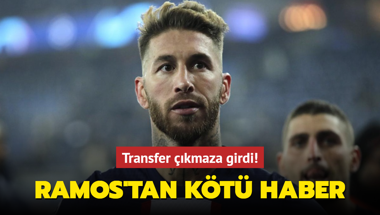 Sergio Ramos'tan kt haber! Transfer kmaza girdi