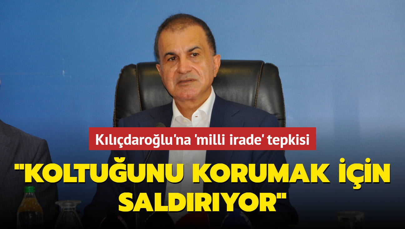AK Parti Szcs mer elik'ten Kldarolu'na 'milli irade' tepkisi: Koltuunu korumak iin saldryor