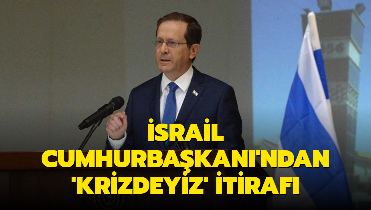 srail Cumhurbakan'ndan 'krizdeyiz' itiraf