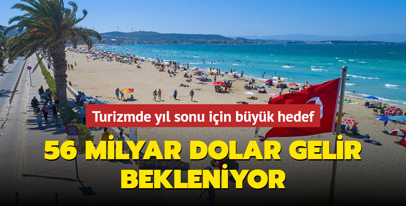 Turizmde yl sonu iin byk hedef: 56 milyar dolar gelir bekleniyor