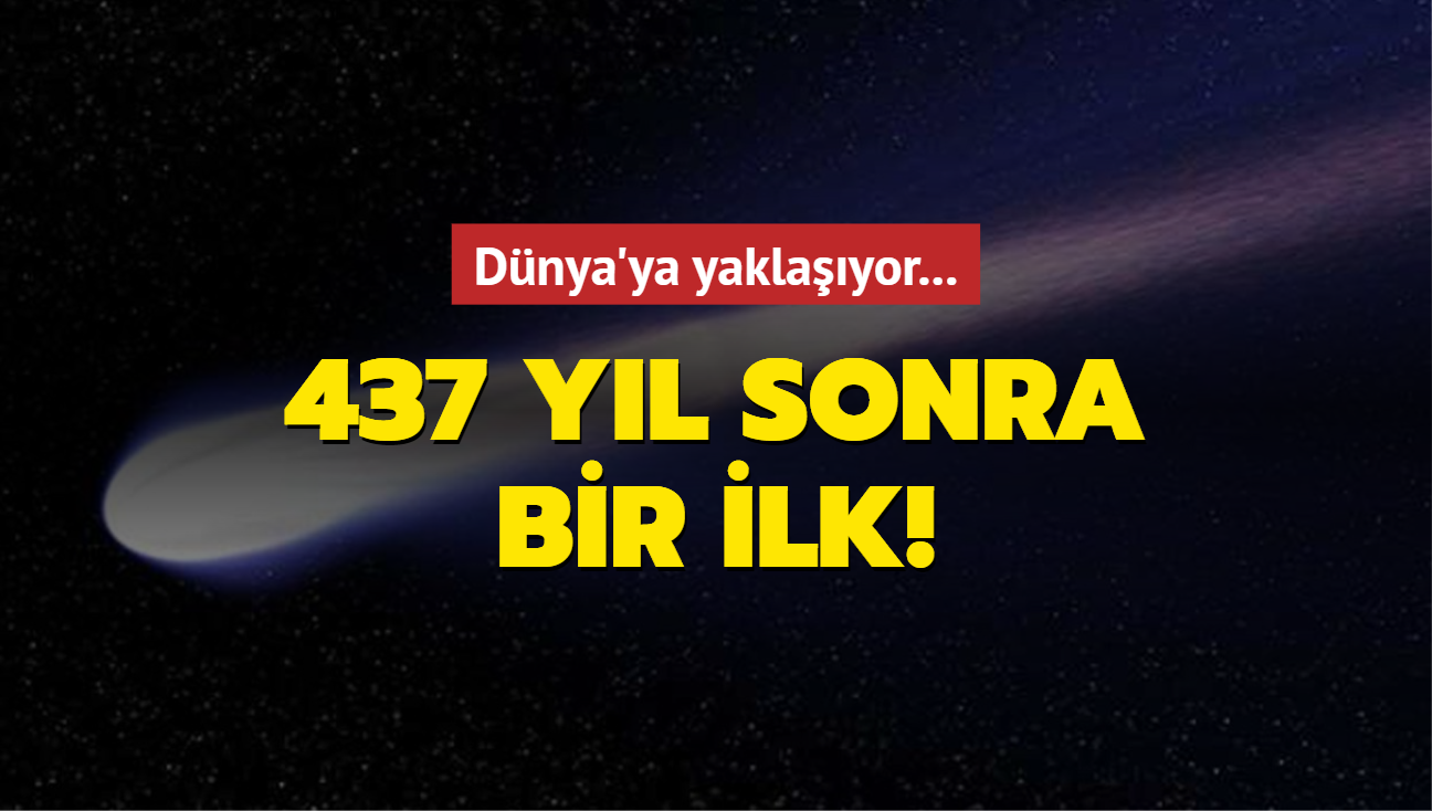 Dnya'ya yaklayor... 437 yl sonra bir ilk!