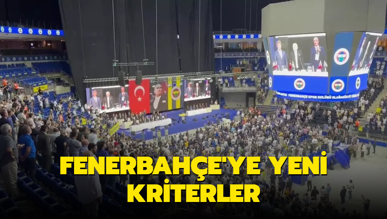 Fenerbahe'ye yeni kriterler