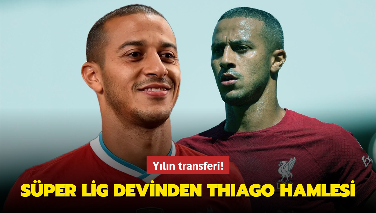 Yln transferi! Sper Lig devinden Thiago Alcantara hamlesi