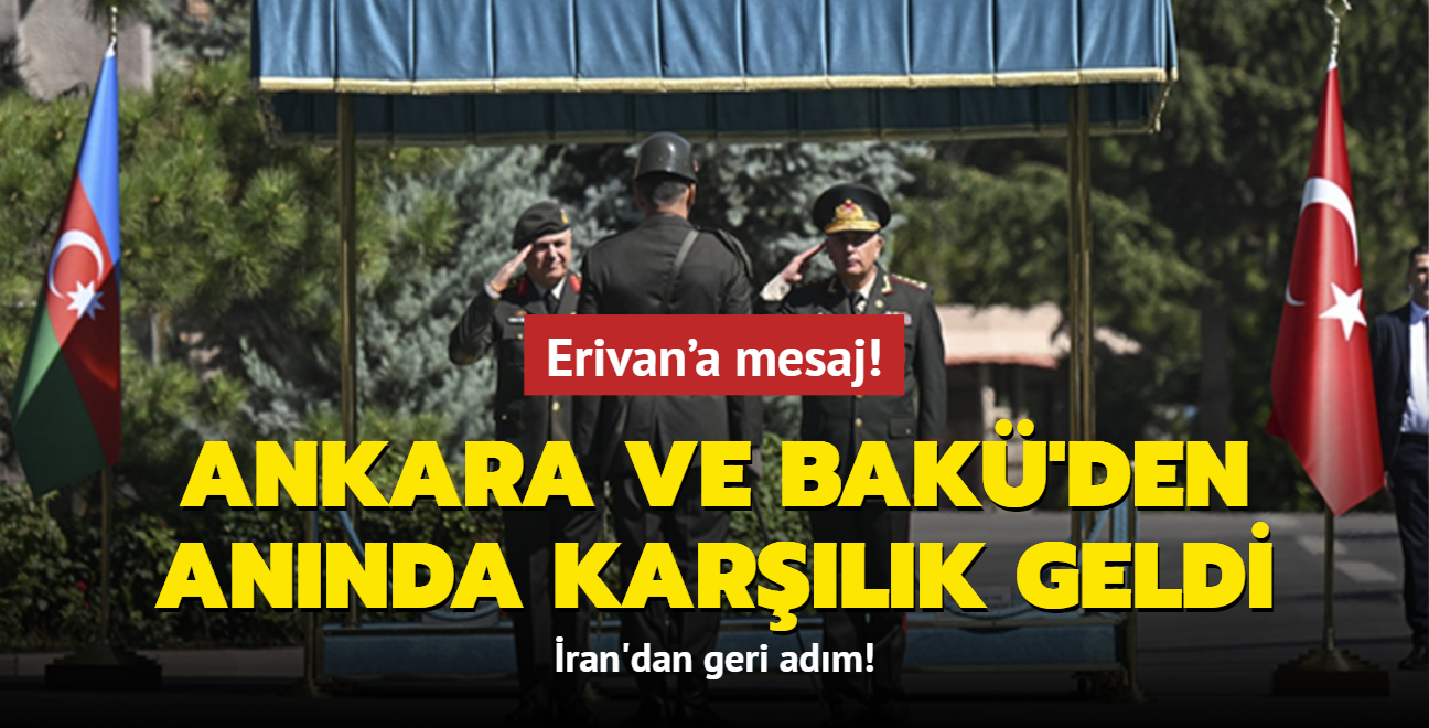 Erivan'a mesaj: Ankara ve Bak'den annda karlk geldi... ran'dan geri adm!