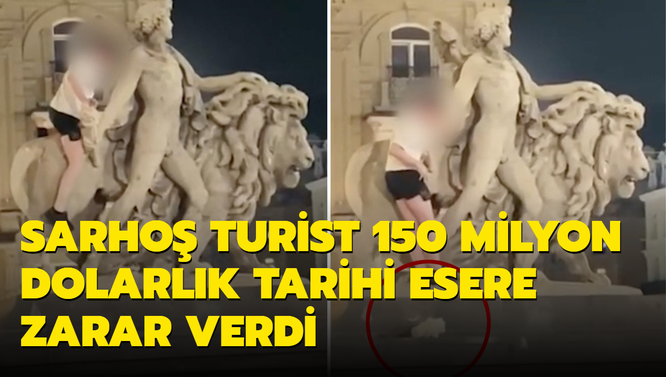 Sarho turist 150 milyon dolarlk tarihi esere zarar verdi