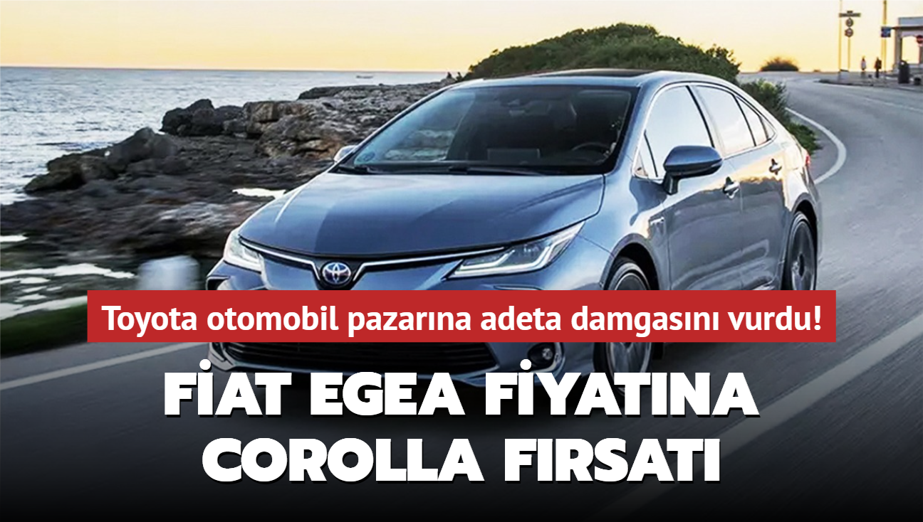 Toyota otomobil pazarna adeta damgasn vurdu! Fiat Egea fiyatna Corolla frsat...
