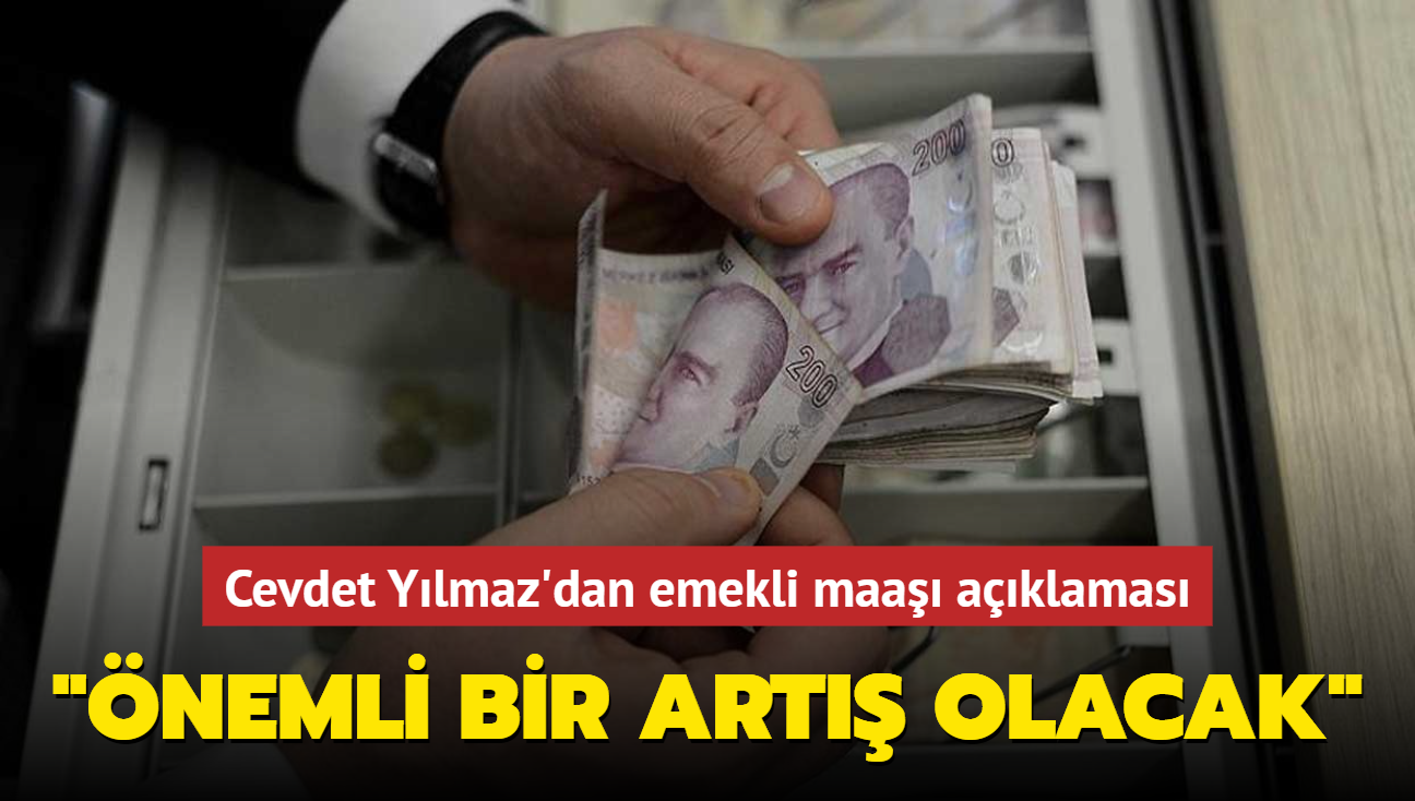 Cumhurbakan Yardmcs Ylmaz'dan emekli maa aklamas... "nemli bir art olacak"
