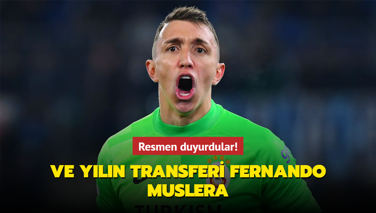 Ve yln transferi Fernando Muslera! Resmen duyurdular