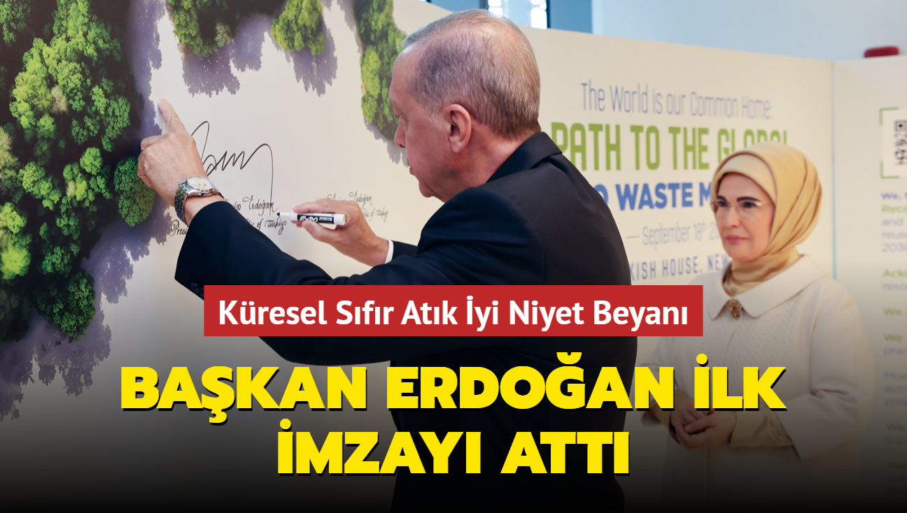 Kresel Sfr Atk yi Niyet Beyan... Bakan Erdoan ilk imzay att