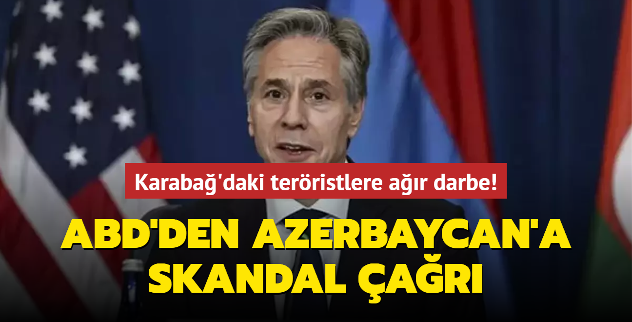 Karaba'daki terristlere ar darbe! ABD'den, Azerbaycan'a skandal ar