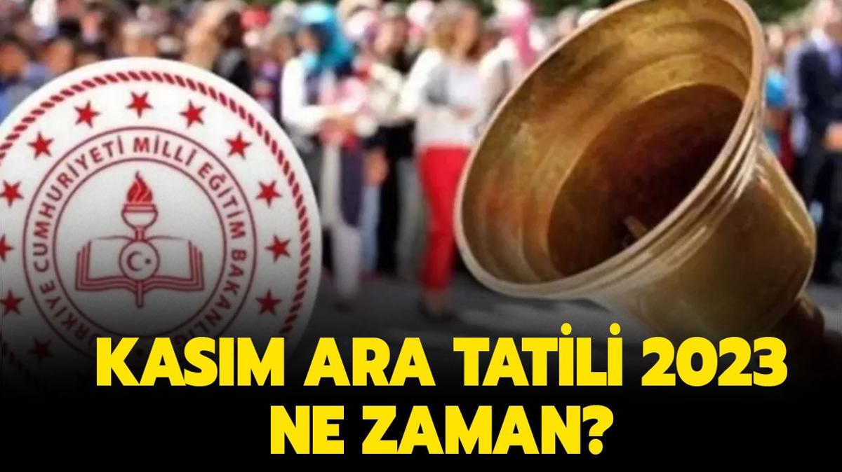 Kasm ara tatili 2023 ne zaman" 2023 - 2024 eitim retim yl ara tatili tarihleri...