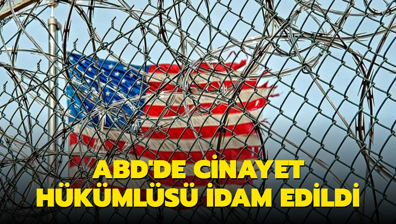 ABD'de cinayet hkmls idam edildi