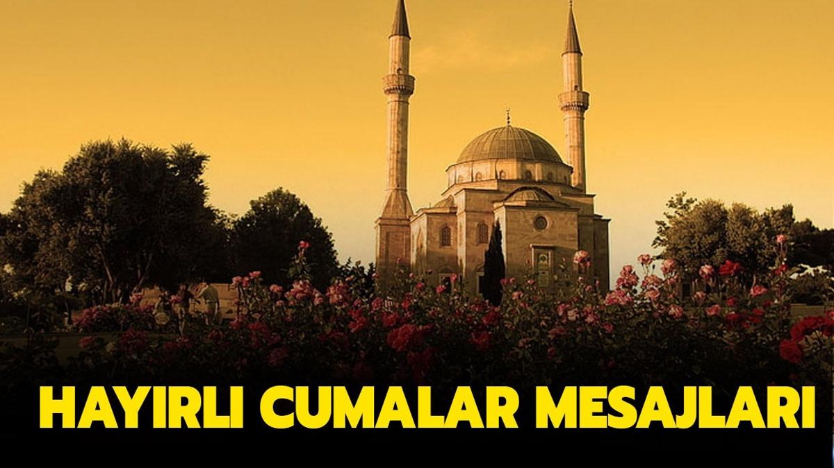 Cuma mesajlar indir, gnder! Resimli, anlaml, hadisli, ksa, hayrl cumalar mesajlar...