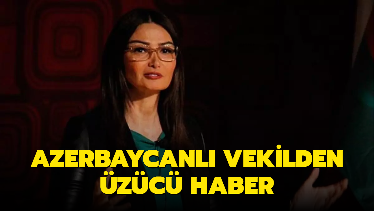 Azerbaycanl Milletvekili Paayeva'dan zc haber!